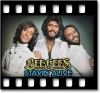 Staying Alive (Bee Gees) - MP3