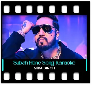 Subah Hone Na De (Unplugged) Karaoke With Lyrics