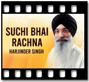 Suchi Bhai Rachna (Sikh Sangeet) Karaoke With Lyrics