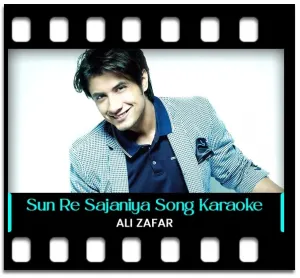 Sun Re Sajaniya Karaoke With Lyrics