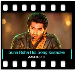Sunn Raha Hai Karaoke With Lyrics