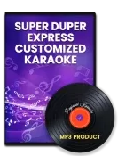 Super Duper Express Customized Karaoke MP3