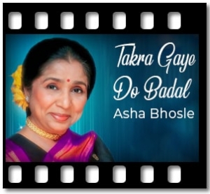 Takra Gaye Do Badal Karaoke With Lyrics