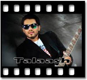 Talaash Karaoke With Lyrics