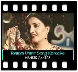 Tamam Umar Tujhe Karaoke MP3