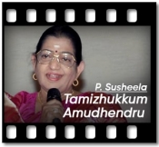 Tamizhukkum Amudhendru - MP3