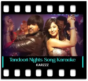 Tandoori Nights Karaoke With Lyrics