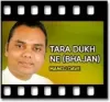 Tara Dukh Ne (Bhajan) (Without Chorus) - MP3