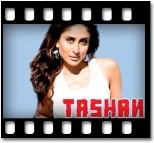 Chhaliya Chhaliya Karaoke MP3