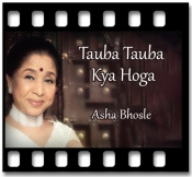 Tauba Tauba Kya Hoga - MP3 + VIDEO