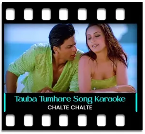 Tauba Tumhare Ye Ishare Karaoke With Lyrics