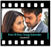 Tera Hi Bas Hona Chahoon - MP3