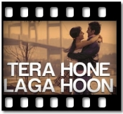 Tera Hone Laga Hoon - MP3 + VIDEO