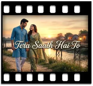 Tera Saath Hai To (Cover) Karaoke With Lyrics