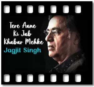 Tere Aane Ki Jab Khabar Mehke (With Guide Music) Karaoke MP3