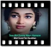 Tere Bin Soone Nain Hamare (Sad) - MP3