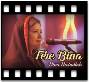 Tere Bina Karaoke With Lyrics