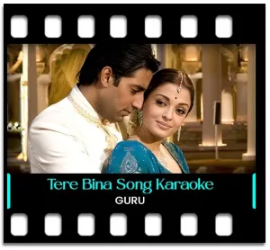 Tere Bina Besuadi Ratiyan Karaoke With Lyrics