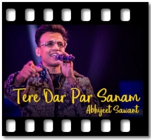 Tere Dar Par Sanam (Cover) Karaoke MP3