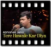 Tere Hawale Kar Diya (Live) - MP3