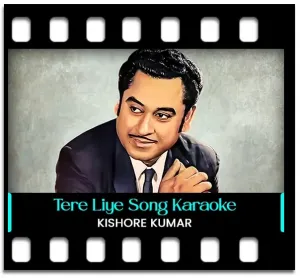 Tere Liye Mere Liye Karaoke MP3