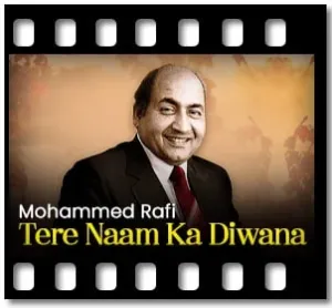Tere Naam Ka Diwana Karaoke MP3