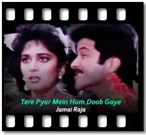 Tere Pyar Mein Hum Doob Gaye Karaoke With Lyrics