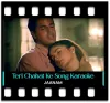 Teri Chahat Ke Siva Jaanam - MP3