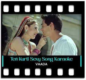 Teri Kurti Sexy Karaoke MP3