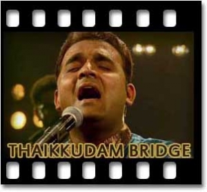 Khwaja (Thaikkudam Bridge) Mashup Karaoke MP3