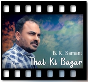 Thal Ki Bazar Karaoke With Lyrics