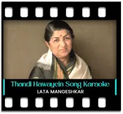 Thandi Hawayein - MP3 + VIDEO