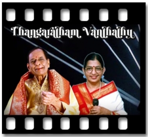 Thangaratham Vanthathu Karaoke With Lyrics