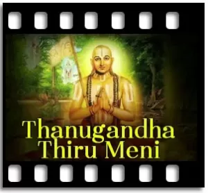 Thanugandha Thiru Meni Karaoke With Lyrics