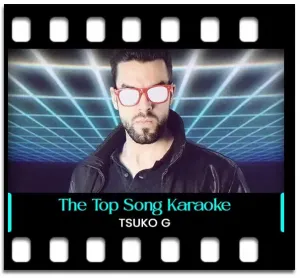 The Top (High Quality) Karaoke With Lyrics