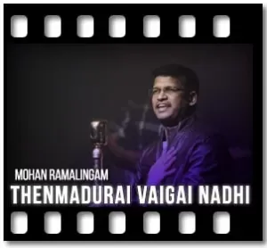 Thenmadurai Vaigai Nadhi Karaoke With Lyrics