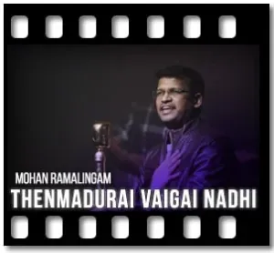 Thenmadurai Vaigai Nadhi Karaoke MP3
