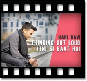 Thinking Out Loud | Itni Si Baat Hai (Mashup) Karaoke MP3