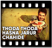 Thoda Thoda Hasna Jarur Chahide - MP3