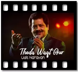 Thoda Waqt Aur Karaoke With Lyrics