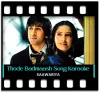 Thode Badmaash Ho Tum - MP3