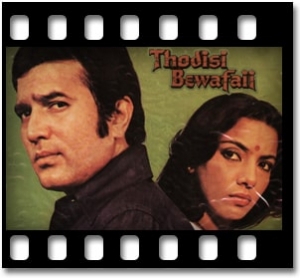 Hazaar Raahein Mud Ke Dekhi Karaoke MP3