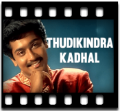 Thudikindra Kadhal (Evar Kandaar) - MP3