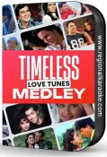 Timeless Love Tunes Medley - MP3