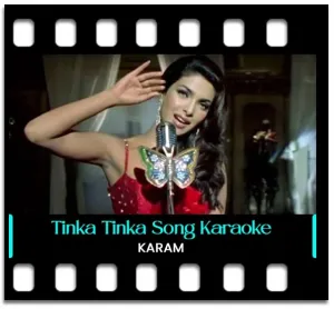 Tinka Tinka Karaoke With Lyrics