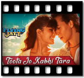 Toota Jo Kabhi Tara - MP3