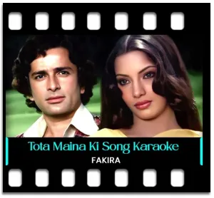 Tota Maina Ki Kahani To Purani Karaoke With Lyrics