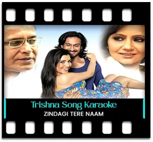 Trishna Trishna Dil (Without Chorus) Karaoke With Lyrics