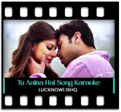 Tu Aaina Hai Mera - MP3