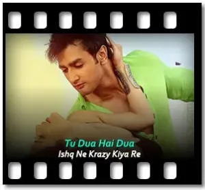 Tu Dua Hai Dua Karaoke With Lyrics